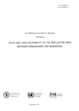 Soils and Land Suitability of the Motloutse Area Between Mmadinare and Bobonong