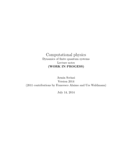 Computational Physics Dynamics of ﬁnite Quantum Systems Lecture Notes (WORK in PROGESS)
