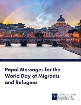 Papal Messages for the World Day of Migrants and Refugees.Pdf