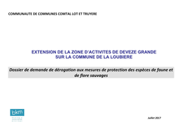 Dossier De Demande De Dérogation Aux Mesures De Protection Des Espèces De Faune Et De Flore Sauvages