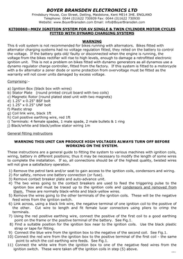 Kit00060—Mkiv Ignition System for 6V Single & Twin Cylinder Motor Cycles Fitted with Dynamo Charging Systems