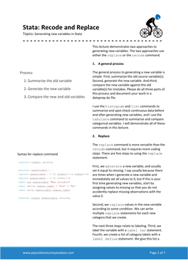 Stata: Recode and Replace Topics: Generating New Variables in Stata ------This Lecture Demonstrates Two Approaches to Generating New Variables