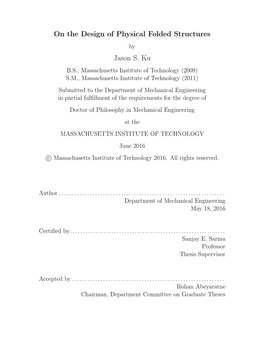 On the Design of Physical Folded Structures by Jason S