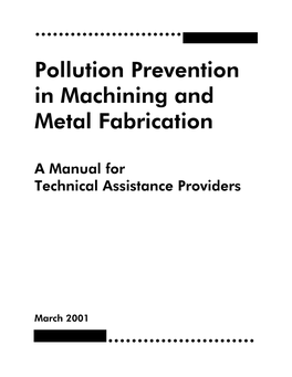 Pollution Prevention for Machining & Metal Fabrication