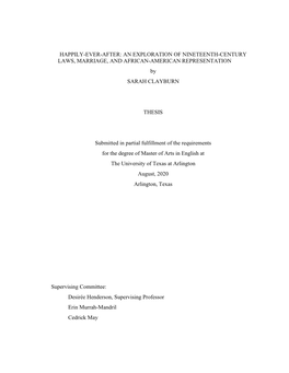 HAPPILY-EVER-AFTER: an EXPLORATION of NINETEENTH-CENTURY LAWS, MARRIAGE, and AFRICAN-AMERICAN REPRESENTATION by SARAH CLAYBURN