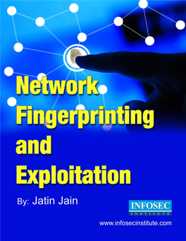 Network Fingerprint and Exploitation