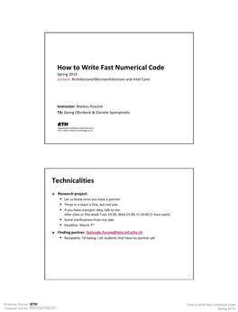 How to Write Fast Numerical Code Spring 2013 Lecture: Architecture/Microarchitecture and Intel Core