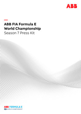 ABB FIA Formula E World Championship Season 7 Press Kit — at ABB, We Have Always Taken a Sustainable Approach to Business