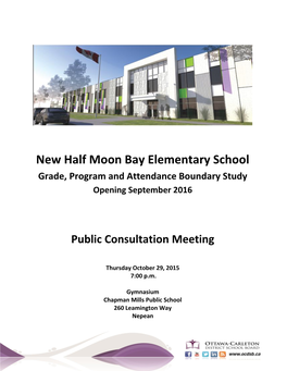 New Half Moon Bay Elementary School Grade, Program and Attendance Boundary Study Opening September 2016