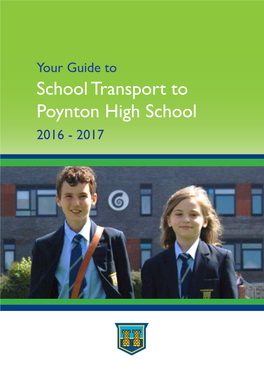 Your Guide to School Transport to Poynton High School 2016 - 2017 Dear Parent/Carer