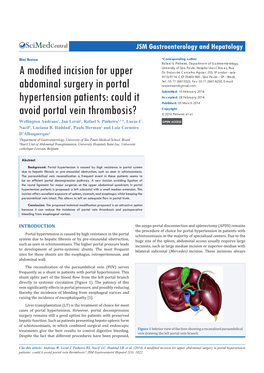 A Modified Incision for Upper Abdominal Surgery in Portal Hypertension Patients: Could It Avoid Portal Vein Thrombosis? JSM Gastroenterol Hepatol 2(3): 1022