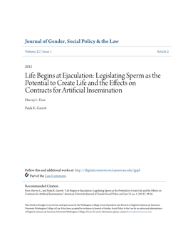 Life Begins at Ejaculation: Legislating Sperm As the Potential to Create Life and the Effects on Contracts for Artificial Insemination Harvey L