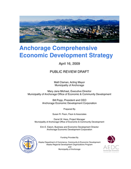 Anchorage CEDS Draws Heavily on the Municipalityʼs Anchorage 2020 Plan and Its Housing and Community Development Plan