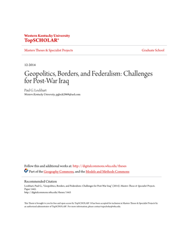 Geopolitics, Borders, and Federalism: Challenges for Post-War Iraq Paul G