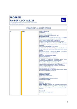 RAI PER IL SOCIALE 23 E a Cura Della Direzione Comunicazione/Corporate Communication Per Il Tavolo Tecnico Per Il Sociale