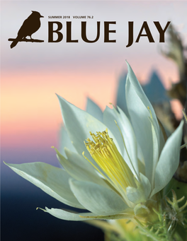 Summer 2018 Volume 76.2 Blue Jay 5 6 28