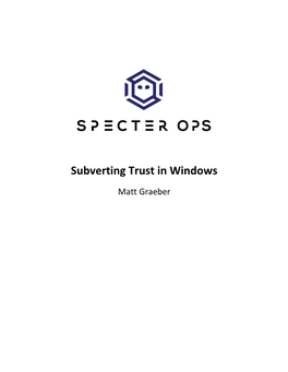 Subverting Trust in Windows