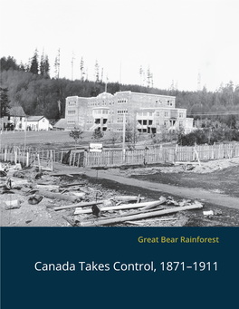 Canada Takes Control, 1871–1911