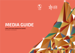 MEDIA GUIDE LIMA 2019 PAN AMERICAN GAMES OPENING CEREMONY #Jugamostodos #Letsallplay