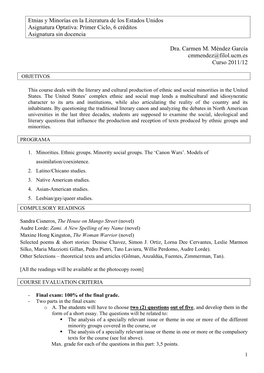 Etnias Y Minorías En La Literatura De Los Estados Unidos Asignatura Optativa: Primer Ciclo, 6 Créditos Asignatura Sin Docencia