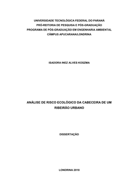 Análise De Risco Ecológico Da Cabeceira De Um Ribeirão Urbano
