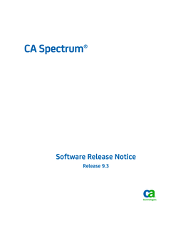 CA Spectrum Software Release Notice (CA Spectrum SRN) Is Included in the CA Spectrum Installation Package