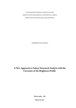 A New Approach to Galaxy Structural Analysis with the Curvature of the Brightness ProLe