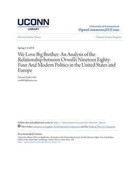 We Love Big Brother: an Analysis of the Relationship Between Orwell's Nineteen Eighty-Four and Modern Politics in the United S