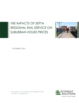 The Impacts of Septa Regional Rail Service on Suburban House Prices