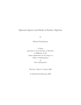 Operator Spaces and Ideals in Fourier Algebras