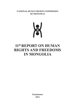 11Th REPORT on HUMAN RIGHTS and FREEDOMS in MONGOLIA