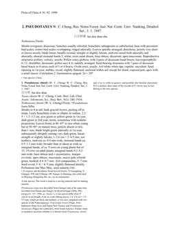 2. PSEUDOTAXUS W. C. Cheng, Res. Notes Forest. Inst. Nat. Centr. Univ. Nanking, Dendrol. Ser., 1: 1. 1947. 白豆杉属 Bai Dou Shan Shu Nothotaxus Florin