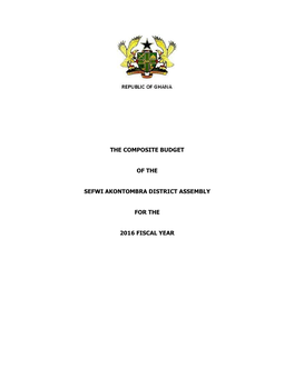 The Composite Budget of the Sefwi Akontombra District Assembly for the 2016 Fiscal Year