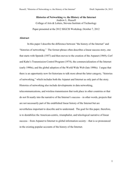 1 Histories of Networking Vs. the History of the Internet Andrew L. Russell College of Arts & Letters, Stevens Institute Of