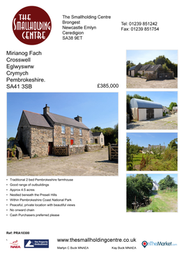 Mirianog Fach Crosswell Eglwyswrw Crymych Pembrokeshire. SA41 3SB £385,000