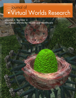 Volume 2, Number 2. 3D Virtual Worlds for Health and Healthcare