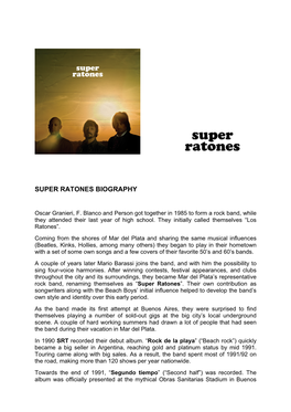 Super Ratones Biography