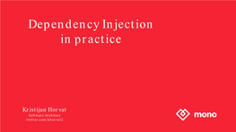 Dependency Injection in Practice