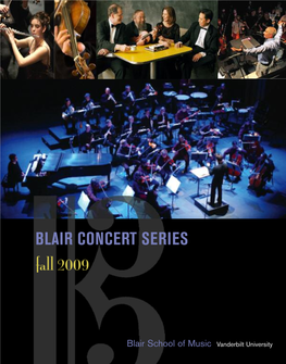 BLAIR CONCERT SERIES Fall 2009