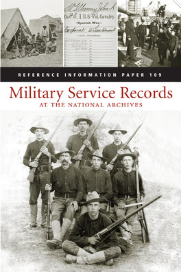 Military Service Records at the National Archives Military Service Records at the National Archives
