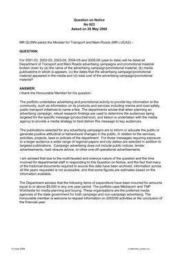 Question on Notice No 923 Asked on 26 May 2006 MR QUINN Asked The