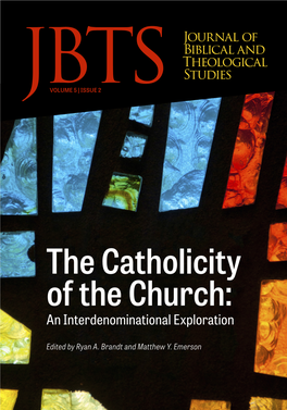 The Catholicity of the Church: an Interdenominational Exploration