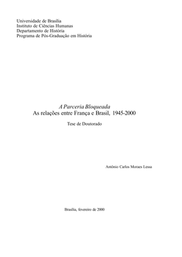 A Parceria Bloqueada As Relações Entre França E Brasil, 1945-2000