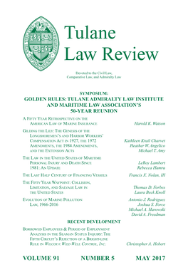 Tulane Law Review 1054 May 2017 Pages Tln91-5 Cv Tln91-5 Cv 4/26/2017 12:32 PM Page 2 TULANE LAW REVIEW VOLUME 91 MAY 2017 NO