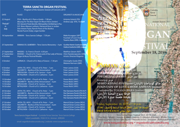 TERRA SANCTA ORGAN FESTIVAL Program of the Autumn Season of Concerts 2015 Custodia Terræ DATE PLACE ORGANISTS & MUSICIANS Sanctæ 22 August PISA – Basilica Di S