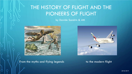 THE HISTORY of FLIGHT and the PIONEERS of FLIGHT by Davide Sandrin & 4M