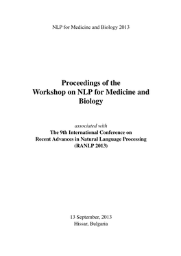 Proceedings of the Workshop on NLP for Medicine and Biology Associated with RANLP 2013, Pages 1–8, Hissar, Bulgaria, 13 September 2013