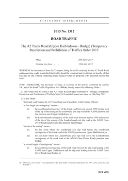 The A2 Trunk Road (Upper Harbledown - Bridge) (Temporary Restriction and Prohibition of Traffic) Order 2013