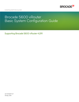 Brocade 5600 Vrouter Basic System Configuration Guide, V4.2R1