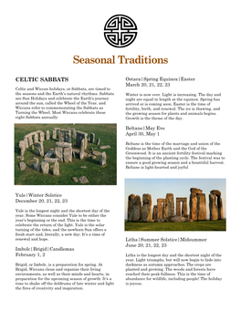 CELTIC SABBATS Ostara|Spring Equinox|Easter March 20, 21, 22, 23 Celtic and Wiccan Holidays, Or Sabbats, Are Timed to the Seasons and the Earth’S Natural Rhythms